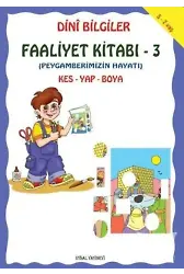 Dini Bilgiler Faaliyet Kitabı 3 Peygamberimizin Hayatı