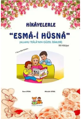 Hikâyelerle Esmâi Hüsnâ 7 Yaş ve Üstü