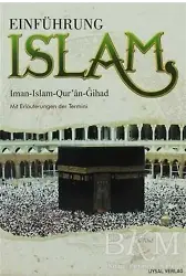 Einführung Islam; Iman - Islam - Qur'an - Gihad