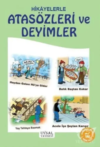Hikayelerle Atasözleri ve Deyimler 9 Yaş ve Üstü