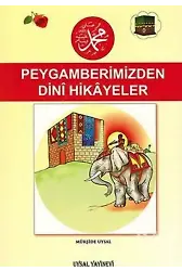Peygamberimizden Dinî Hikâyeler 7 Yaş ve Üstü (Orta Boy)
