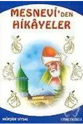 Mesnevi'den Hikayeler ve Öğütler 10 Yaş ve Üstü