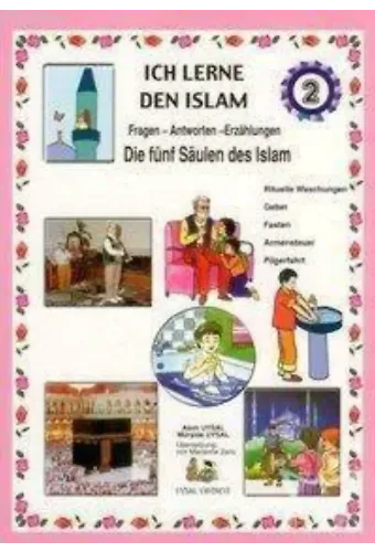 Dinimi Öğreniyorum 2 - Hikayelerle İslamın Şartları (Almanca) (Kod: 166) Ich Lerne Den Islam 2 - Dıe Fünf Säulen Des Islam