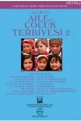 İslamda Aile ve Çocuk Terbiyesi Cilt: 2