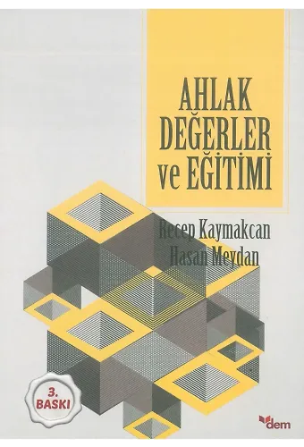 Ahlak Değerler ve Eğitimi