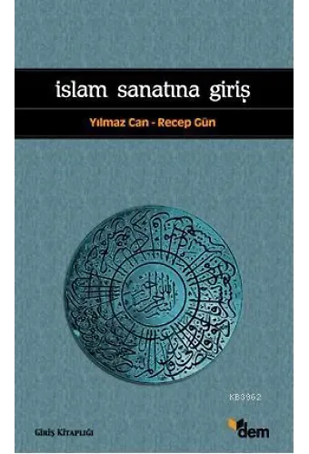 İslam Sanatına Giriş