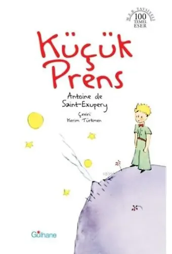 Küçük Prens; M.E.B Tavsiyeli 100 Temel Eser