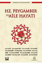 Hz. Peygamber ve Aile Hayatı