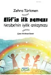 Elif'in İlk Namazı; Nesibe'nin İyilik Anlaşması