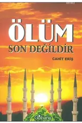 Ölüm Son Değildir