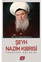 Şeyh Nazım Kıbrısi Tasavvuf Anlayışı