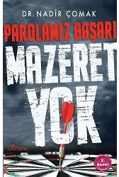 Parolamız Başarı - Mazeret Yok