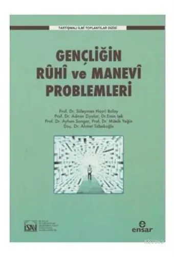 Gençliğin Ruhi ve Manevi Problemleri Tartışmalı İlmi Toplantılar Dizisi