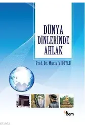 Dünya Dinlerinde Ahlak