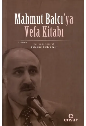 Mahmut Balcı’ya Vefa Kitabı