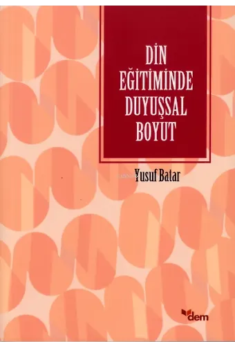 Din Eğitiminde Duyuşsal Boyut