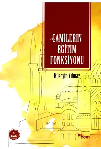 Camilerin Eğitim Fonksiyonu