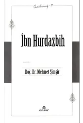 İbn Hurdazbih - Öncülerimiz 21