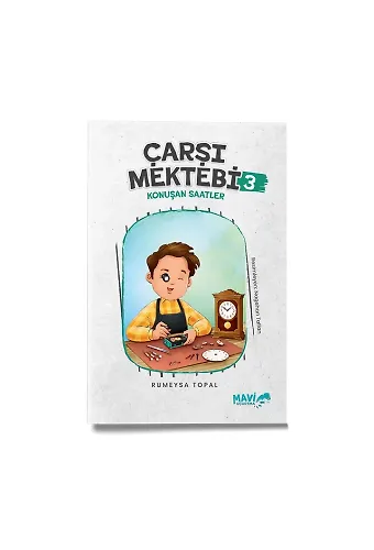 Çarşı Mektebi 3 | Konuşan Saatler | Rumeysa Topal