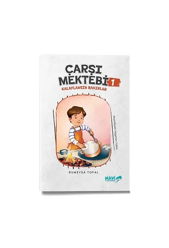 Çarşı Mektebi 1 | Kalaylansın Bakırlar | Rumeysa Topal