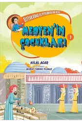 Seyyah Sirac ile Peygamberlerin Hayatı - 7 - Medyen’in Çocukları - Hilal Acar