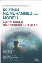 Eğitimde Hz.Muhammed (Sav) Modeli Suffe Okulu Bize Verdiği İlhamlar