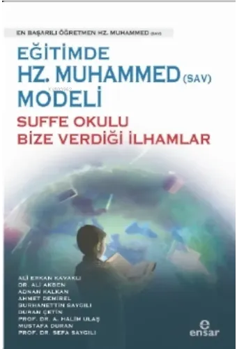 Eğitimde Hz.Muhammed (Sav) Modeli Suffe Okulu Bize Verdiği İlhamlar