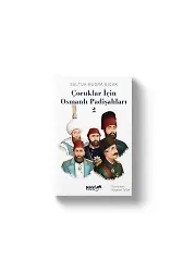 Çocuklar İçin Osmanlı Padişahları 2 | Saltuk Buğra Bıçak