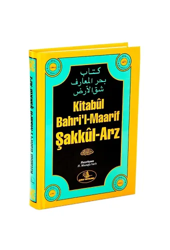 Kitabül Bahril Maarif Şakkul Arz