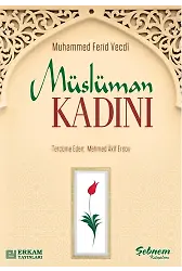Müslüman Kadını - Muhammed Ferid Vecdi