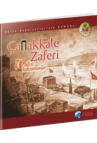 Çanakkale Zaferi ve Adsız Kahramanlar