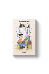 Adını da Sen Koy | Mehmet İkram Cesur