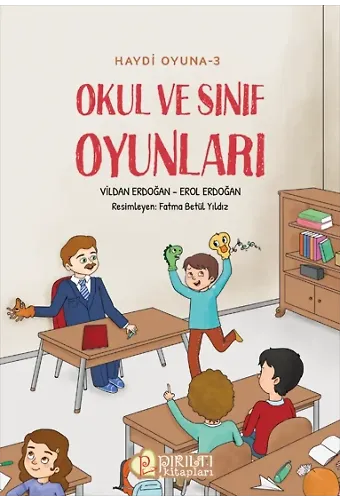 Haydi Oyuna - 3 - Okul ve Sınıf Oyunları - Vildan Erdoğan, Erol Erdoğan