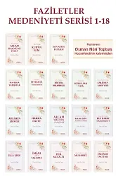 Faziletler Medeniyeti Serisi - 18 Kitap - Osman Nuri Topbaş