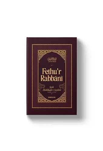 Fethur Rabbani | Şeyh Abdülkadir Geylani