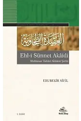 Ehl-i Sünnet Akaidi Muhtasar Tahavi Akidesi Şerhi - Ebubekir Sifil