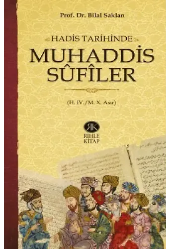 Hadis Tarihinde Muhaddis Sûfîler