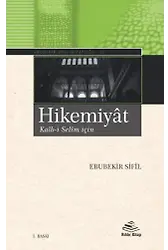 Hikemiyât (Kalb-i Selîm için) - Ebubekir Sifil