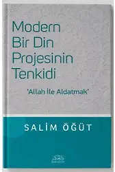 Modern Bir Din Projesinin Tenkidi Allah ile Aldatmak