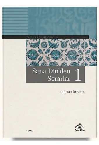 Sana Din'den Sorarlar 1 (Ciltli)