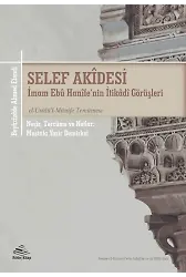 Selef Akidesi (İmam Ebu Hanife'nin İtikadi Görüşleri | el-Usulü'l-Münife Tercümesi) - Beyazizade Ahmed Efendi