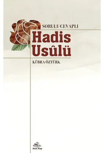 Sorulu-Cevaplı Hadis Usûlü
