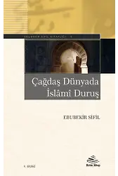 Çağdaş Dünyada İslâmî Duruş