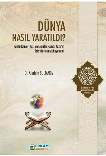Dünya Nasıl Yaratıldı? - Dr. Aladdin Sultanov