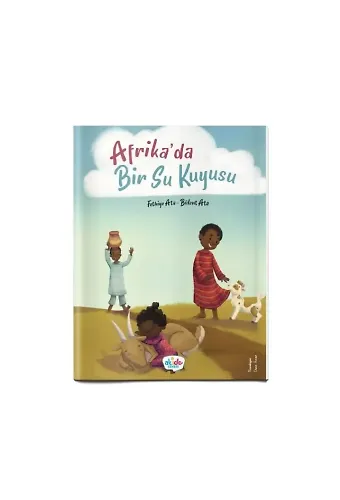 Afrika'da Bir Su Kuyusu | Fethiye Ata | Bülent Ata