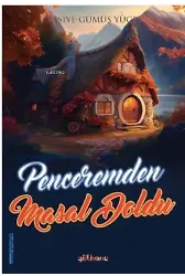 Penceremden Masal Doldu