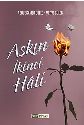Aşkın İkinci Hali - Abdussamed Güleç, Merve Güleç