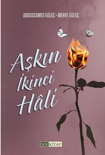 Aşkın İkinci Hali - Abdussamed Güleç, Merve Güleç