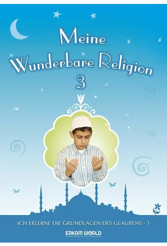 Meine Wunderbare Religion - 3