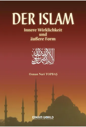 Der Islam Innere Wirklichkeit Und Äußere Form
